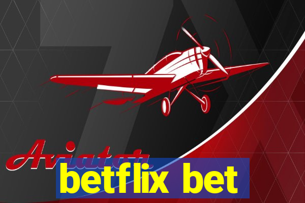 betflix bet